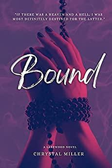 Bound by Chrystal Miller, Chrystal Miller