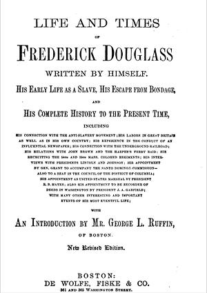 Life and Times of Frederick Douglass: Written by Himself by Frederick Douglass