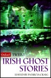 Twelve Irish Ghost Stories by Patricia Craig