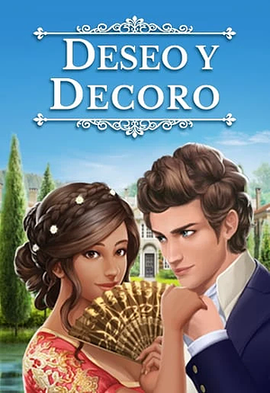 Deseo y Decoro by Pixelberry Studios
