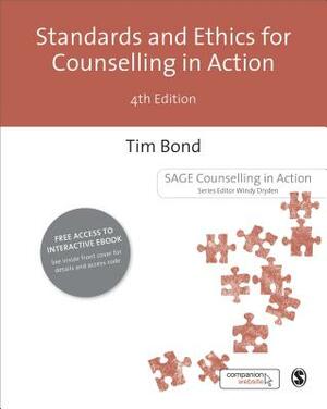 Standards and Ethics for Counselling in Action by Tim Bond