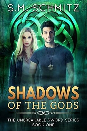 Shadows of the Gods by S.M. Schmitz