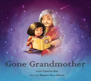 Gone Grandmother by Chatura Rao