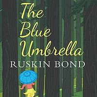 The Blue Umbrella by Ruskin Bond