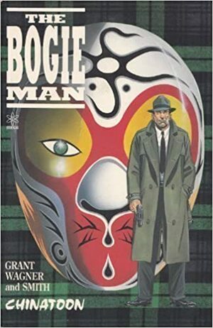 The Bogie Man: Chinatoon by Robin Smith, Alan Grant, John Wagner