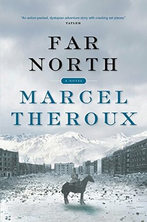 Far North by Marcel Theroux