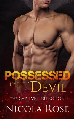 Possessed by the Devil by Nicola Rose