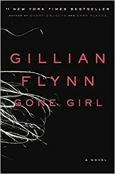 Gone Girl by Gillian Flynn