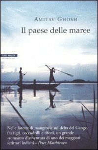 Il paese delle maree by Amitav Ghosh, Anna Nadotti