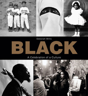 Black: A Celebration of Culture by Deborah Willis