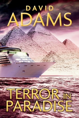 Terror in Paradise, Volume 2 by David Adams