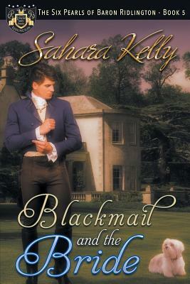 Blackmail and the Bride by Sahara Kelly