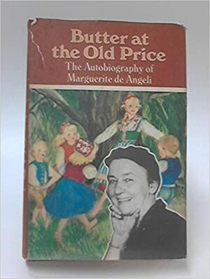 Butter at the Old Price by Marguerite de Angeli