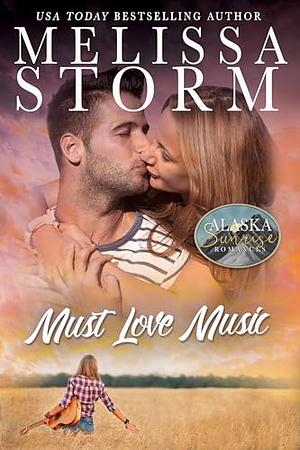 Must Love Music by Melissa Storm