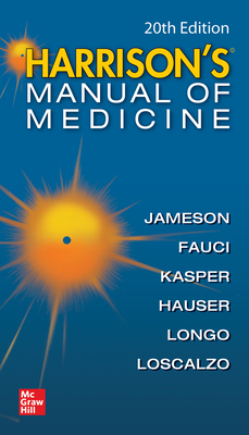 Harrisons Manual of Medicine, 20th Edition by Anthony S. Fauci, Stephen L. Hauser, Dennis L. Kasper