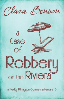 A Case of Robbery on the Riviera by Clara Benson
