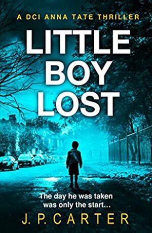 Little Boy Lost by J.P. Carter