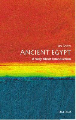 Ancient Egypt: A Very Short Introduction by Ian Shaw
