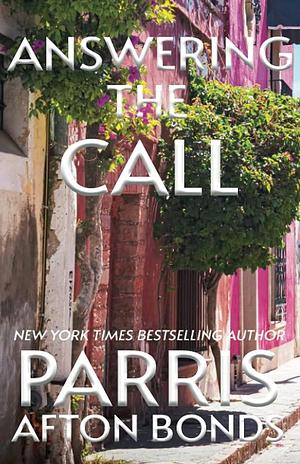 Answering The Call by Parris Afton Bonds