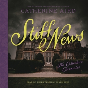 Stiff News by Catherine Aird