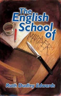The English School of Murder by Ruth Dudley Edwards