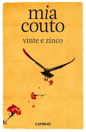 Vinte e Zinco by Mia Couto