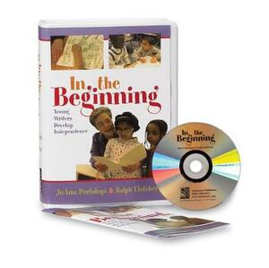 In the Beginning (DVD) by JoAnn Portalupi, Ralph Fletcher