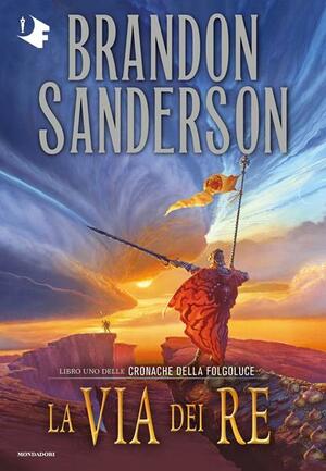 La Via dei Re by Brandon Sanderson