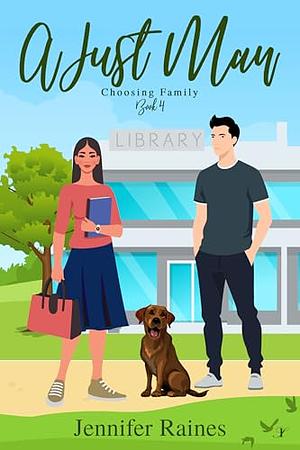 A Just Man  by Jennifer Raines