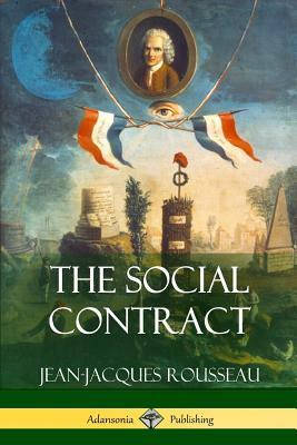 The Social Contract by Jean-Jacques Rousseau