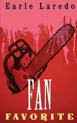 Fan Favorite by Earle Laredo, Bryan Higby