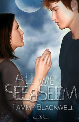 All We See & Seem: A Timber Wolves Novella by Tammy Blackwell