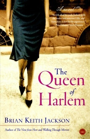 The Queen of Harlem: A Novel by Brian Keith Jackson