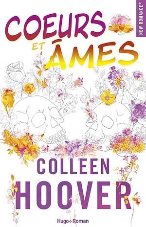 Cœurs et âmes by Colleen Hoover
