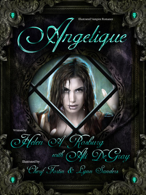 Angelique by Cherif Fortin, Helen Rich, Lynn Sanders, Ali DeGray