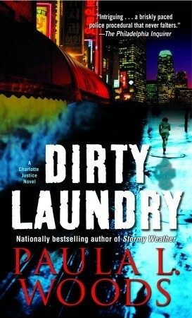 Dirty Laundry by Paula L. Woods