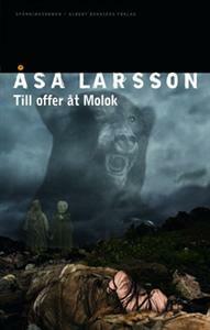 Till offer åt Molok by Åsa Larsson