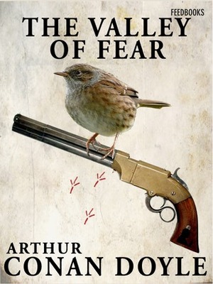 The Valley of Fear by Arthur Conan Doyle