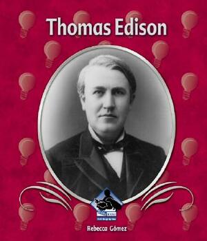 Thomas Edison by Rebecca Gomez