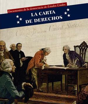 La Carta de Derechos (Bill of Rights) by Katie Kawa