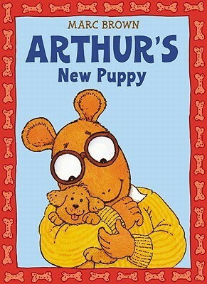 Arthur's New Puppy by Marc Brown