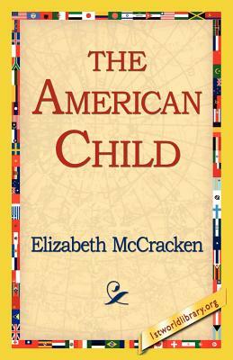 The American Child by Elizabeth McCracken