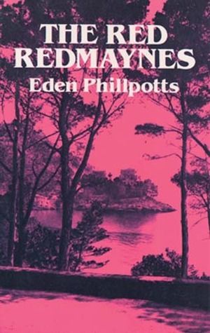 The Red Redmaynes by Eden Phillpotts