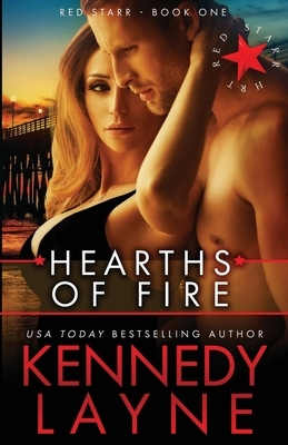 Hearths of Fire: Red Starr, Book One by Kennedy Layne