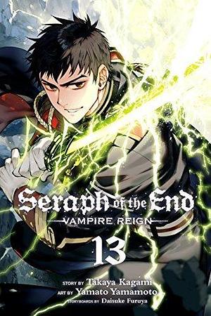 Seraph of the End, Vol. 13: Vampire Reign by Yamato Yamamoto, Takaya Kagami