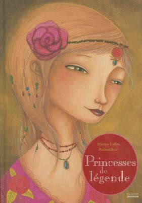 Princesses de L'Gende by Barbara Brun