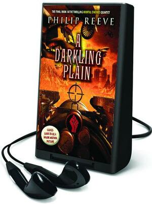 A Darkling Plain by Philip Reeve