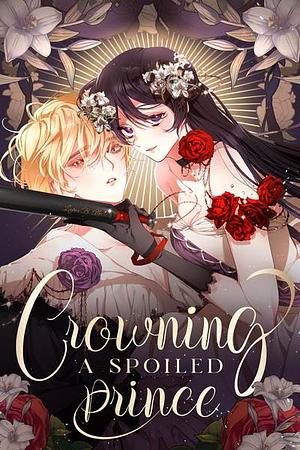 Crowning a Spoiled Prince 1 by JONADAN, Wheedrian, HAEIN