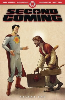 Second Coming: Volume One by Mark Russell, Andy Troy, Richard Pace, Leonard Kirk
