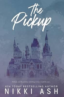 The Pickup by Nikki Ash